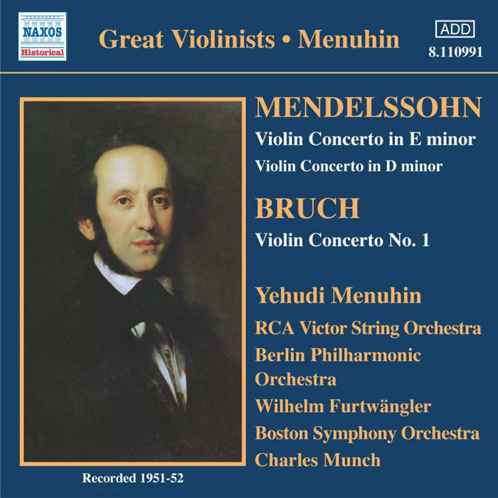 Menuhin : Furtwangler : Munch - MENDELSSOHN / BRUCH: Violin Concertos - 8110991