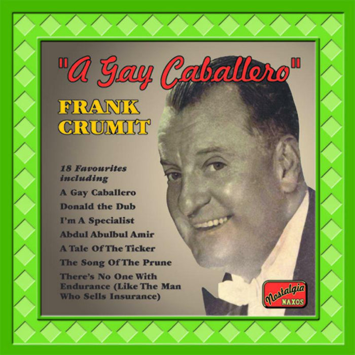 Frank Crumit - CRUMIT, Frank: A Gay Caballero - 8120502