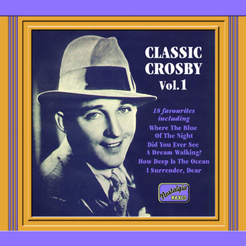 Bing Crosby - CROSBY, Bing: Classic Crosby - 8120507