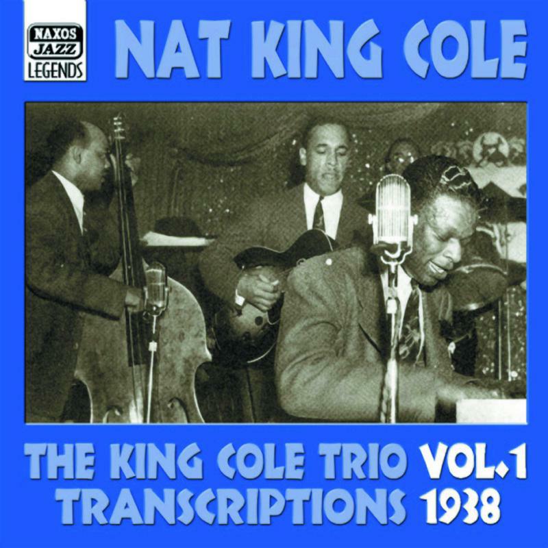 King Cole Trio - KING COLE TRIO: Transcriptions, Vol. 1 - 8120512
