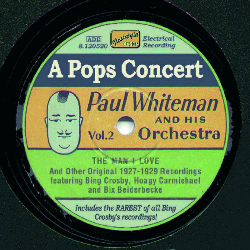 Paul Whiteman - WHITEMAN, Paul: A Pops Concert - 8120520