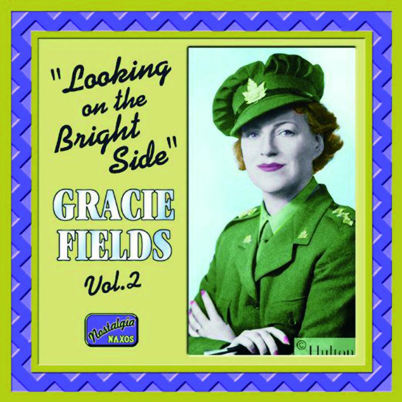 Gracie Fields - FIELDS, Gracie: Looking on the Bright Side - 8120524