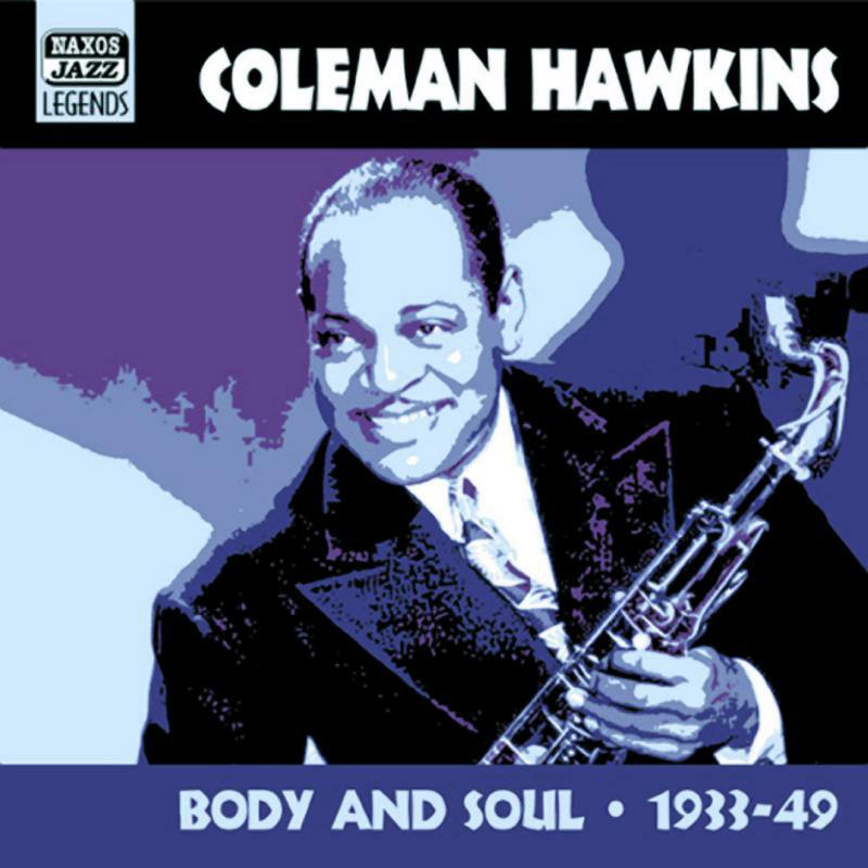 Coleman Hawkins - HAWKINS, Coleman: Body and Soul - 8120532