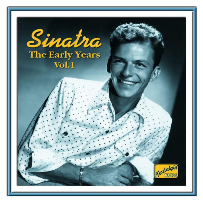 Sinatra - SINATRA, Frank: The Early Years, Vol. 1 - 8120539