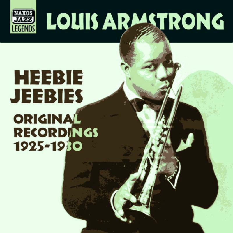 Louis Armstrong - ARMSTRONG, Louis: Heebie Jeebies - 8120541