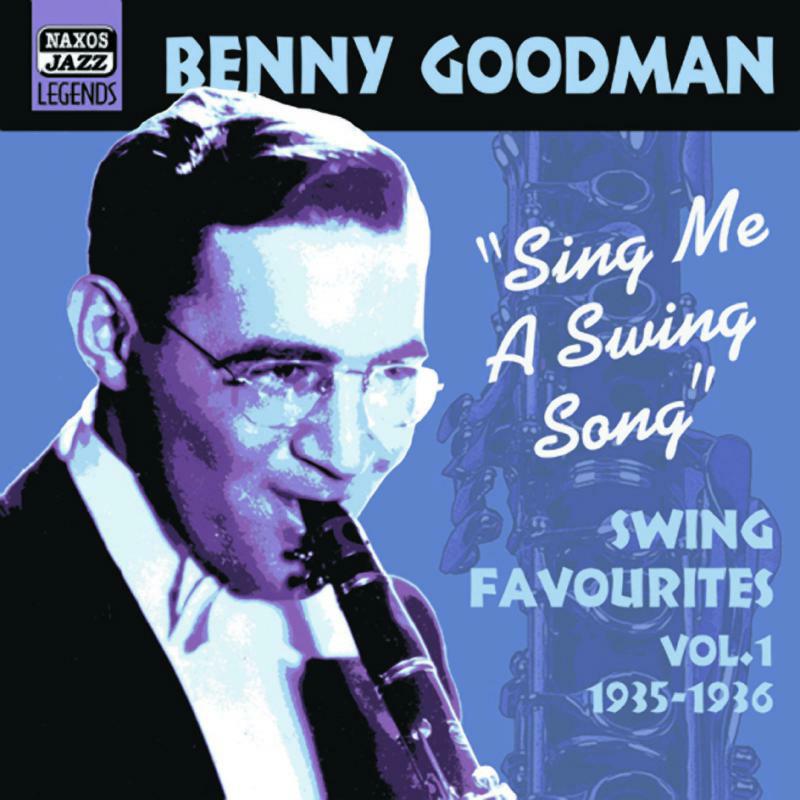 Benny Goodman - GOODMAN, Benny: Sing Me a Swing Song - 8120548