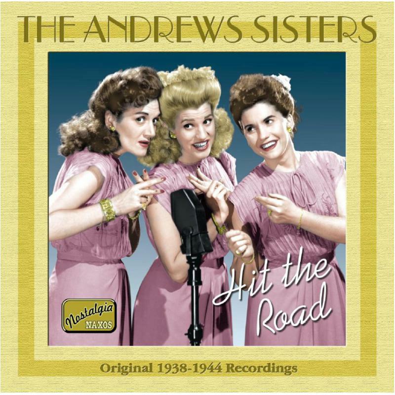 The Andrew Sisters - ANDREWS SISTERS: Hit the Road - 8120550