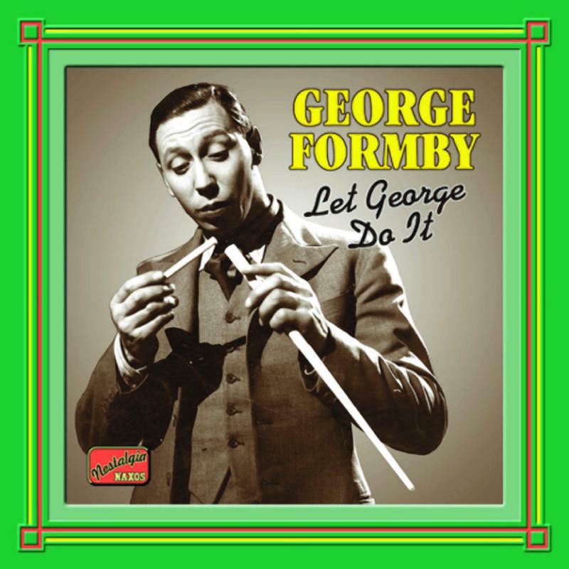 George Formby - FORMBY, George: Let George Do It - 8120554
