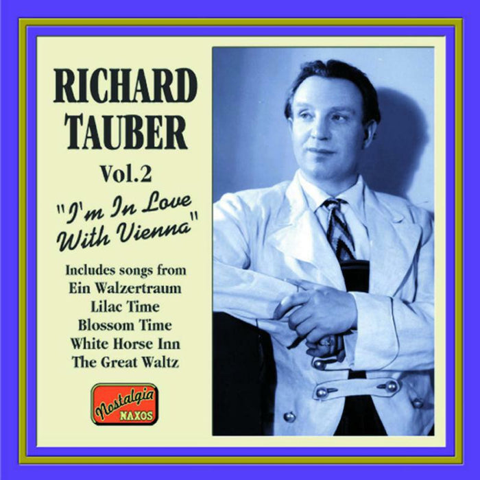 Richard Tauber - TAUBER, Richard: I'm in Love with Vienna - 8120555