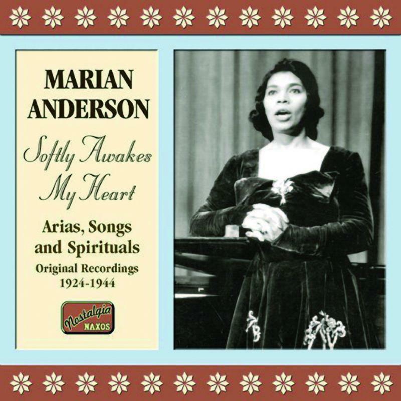 Marian Anderson - ANDERSON, Marian: Softly Awakes My Heart - 8120566