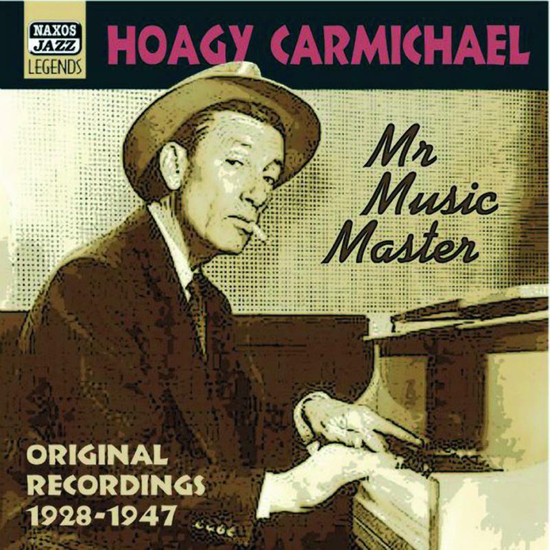 Hoagy Carmichael - CARMICHAEL, Hoagy: Mr Music Master - 8120574