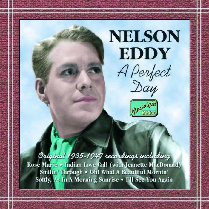 Nelson Eddy - EDDY, Nelson: A Perfect Day - 8120591