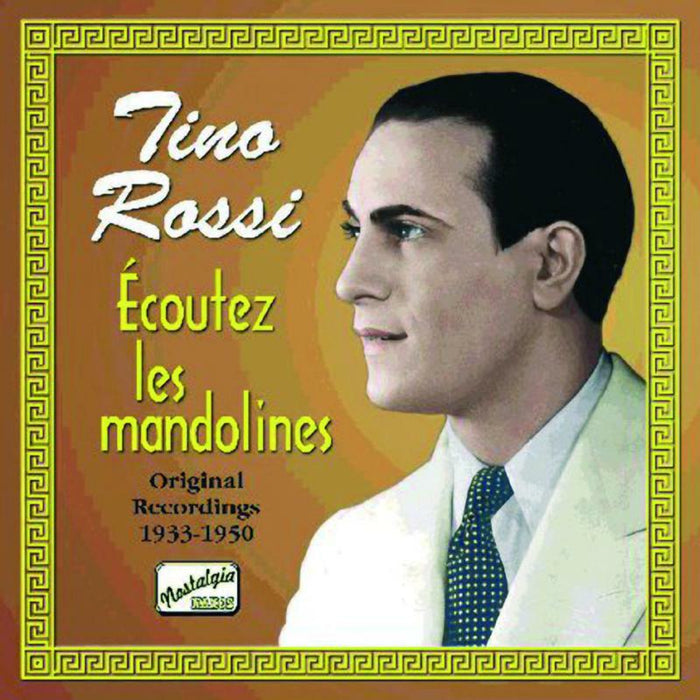 Rossi, Tino - ROSSI, Tino: Ecoutez les mandolines - 8120594