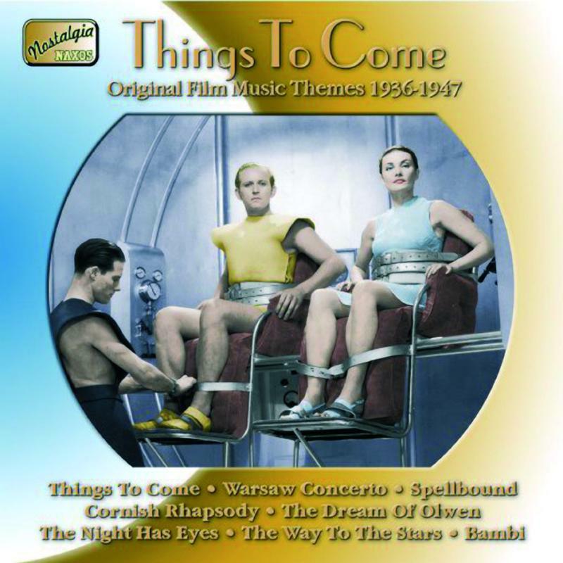 Various Artists - ORIGINAL FILM MUSIC THEMES: Things to Come - 8120597