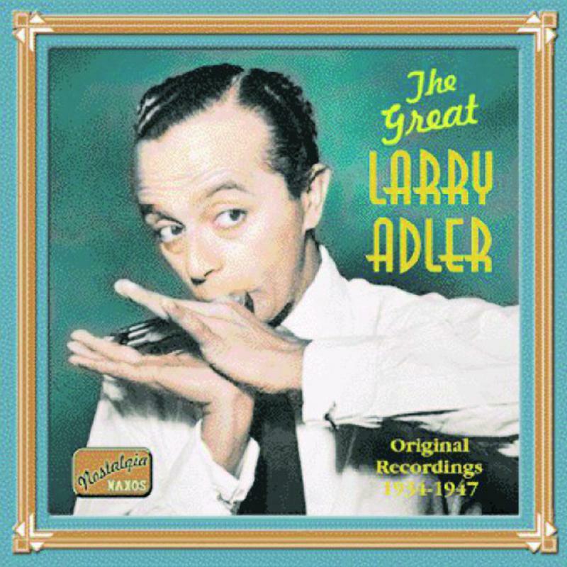 Larry Adler - ADLER, Larry: The Great Larry Adler - 8120608