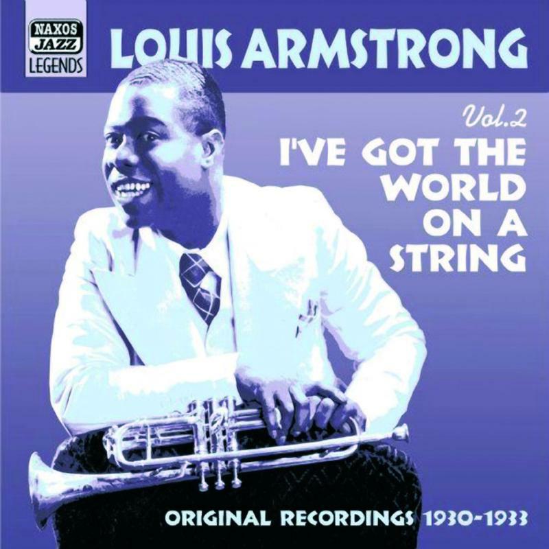 Louis Armstrong - ARMSTRONG, Louis: I've Got The World On A String - 8120609