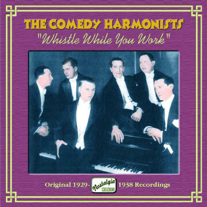 Comedian Harmonists - COMEDY HARMONISTS: Whistle While You Work - 8120613