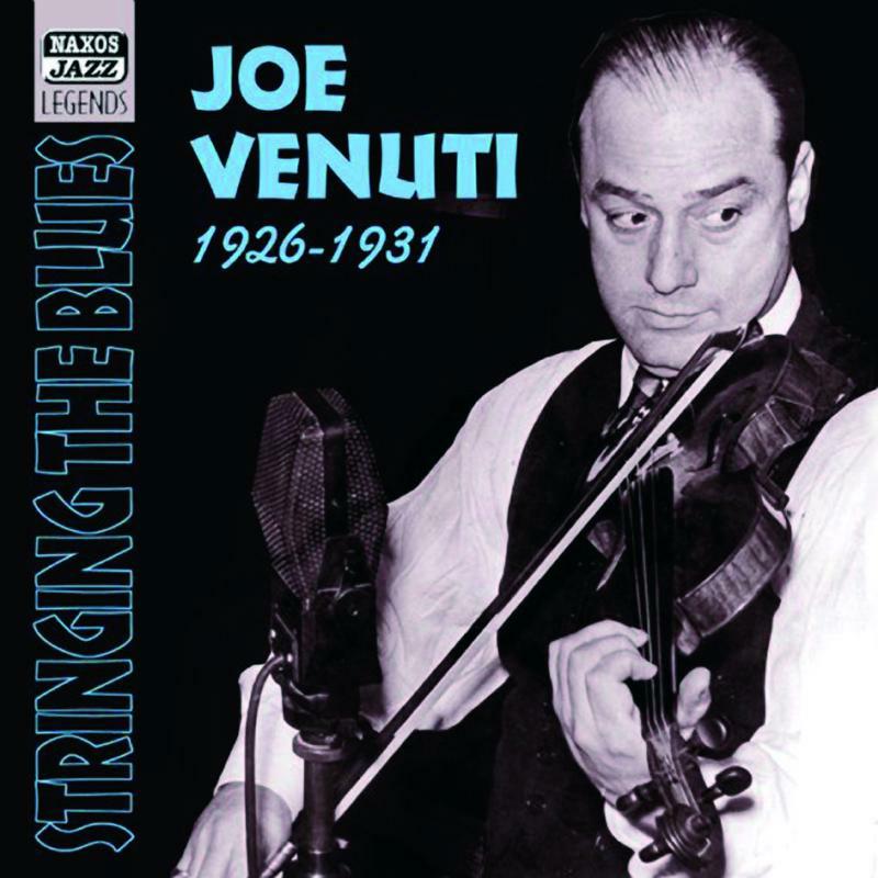 Venuti, Joe - VENUTI, Joe: Stringing the Blues - 8120614