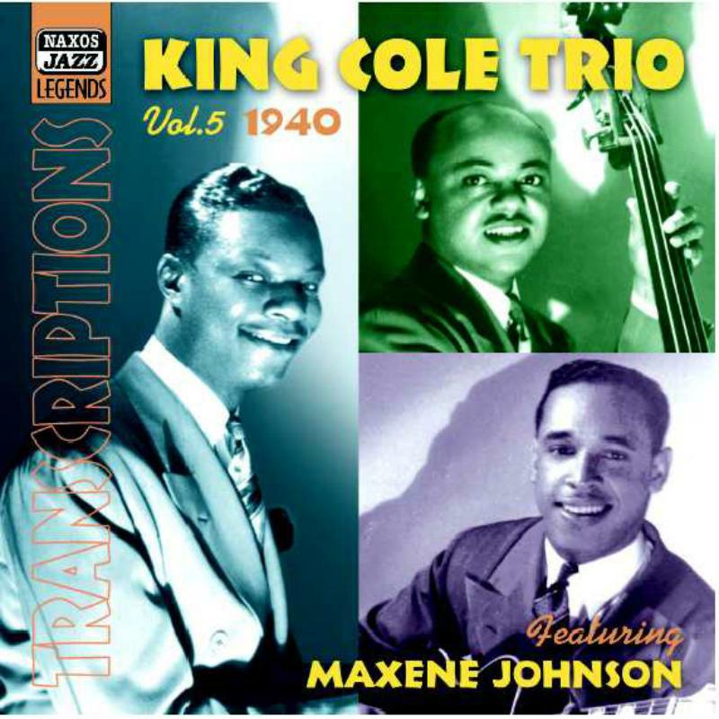 King Cole Trio - Vol. 5 1940: Vine Street Jump - 8120705