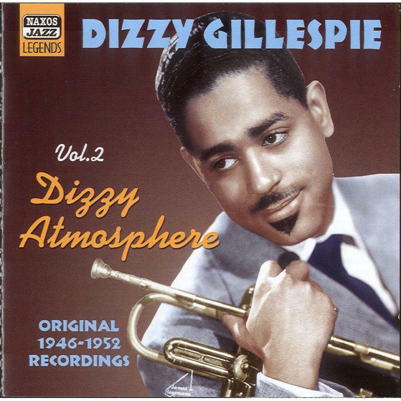 Gillespie, Dizzy - GILLESPIE, Dizzy: Dizzy Atmosphere - 8120708