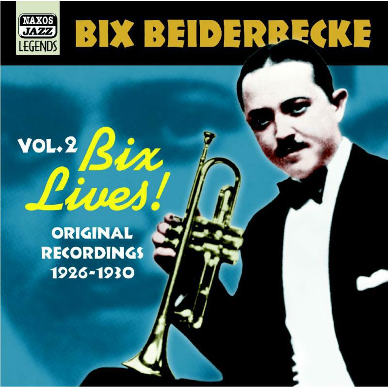 Beiderbecke, Bix - BEIDERBECKE, Bix: Bix Lives! - 8120712