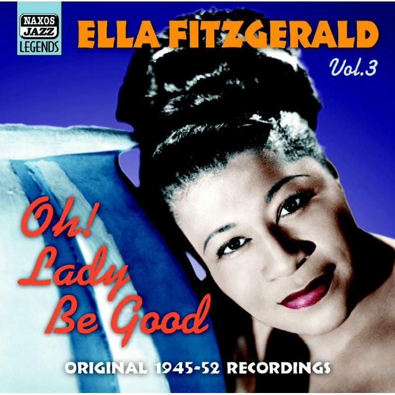 Ella Fitzgerald - FITZGERALD, Ella: Oh! Lady be Good - 8120716