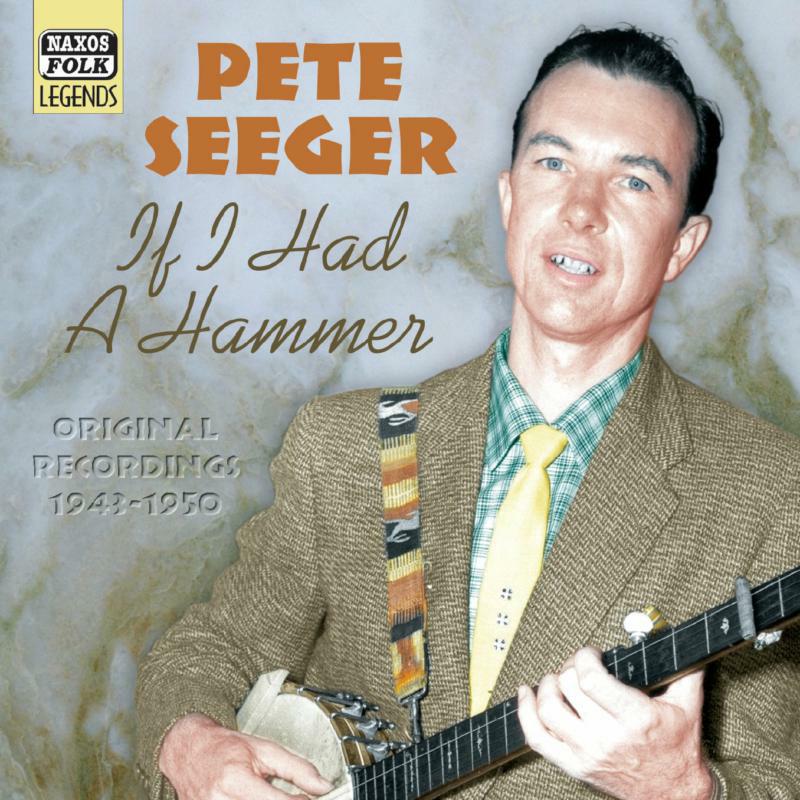 Seeger, Pete - SEEGER, Pete: If I Had a Hammer - 8120737