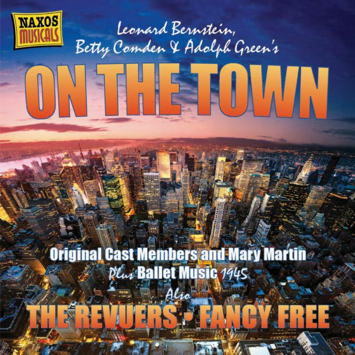Original Broadway Cast - Bernstein: On The Town/ The Revuers/ Fancy Free - 8120889