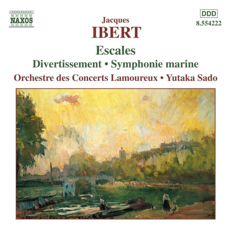 Lamoureux Con Orch - IBERT: Escales / Divertissement / Symphonie marine - 8554222
