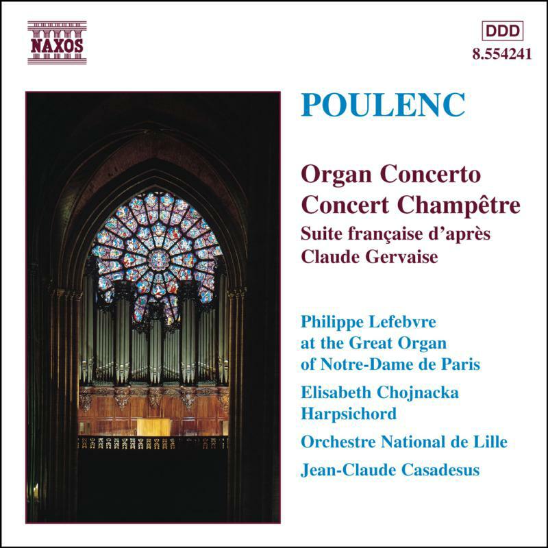 Soloists:Lille No - POULENC: Organ Concerto / Concert Champetre - 8554241