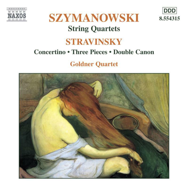 Goldner 4Tet - SZYMANOWSKI: String Quartets / STRAVINSKY: Concertino - 8554315