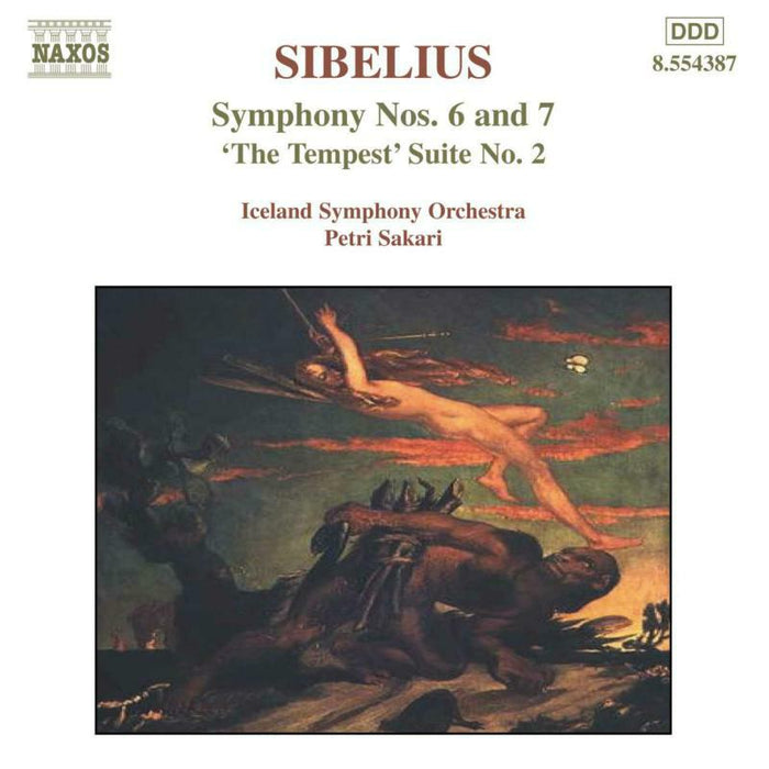 Iceland So:Sakari - SIBELIUS: Symphonies Nos. 6 and 7 / 'The Tempest', Suite No. 2 - 8554387