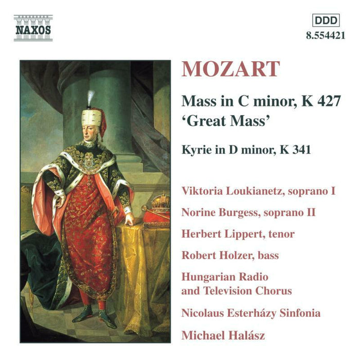 Soloists:Nes:Hung Rc - MOZART: Mass in C Minor, 'Great Mass' / Kyrie in D Minor - 8554421