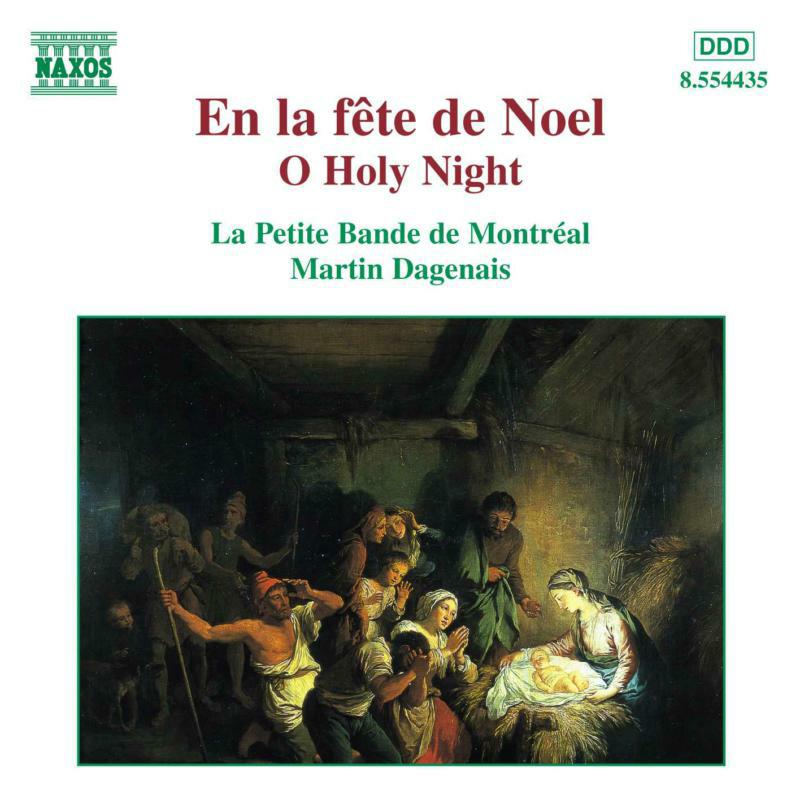 Petit Bande De Montreal - En la Fete de Noel - O Holy Night - 8554435