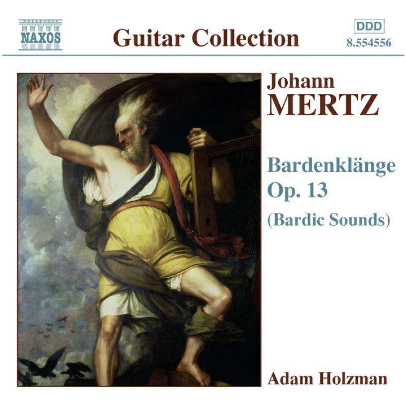 Adam Holzman - MERTZ: Bardenklange, Op. 13 - 8554556