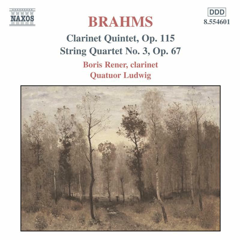 Rener:Ludwig 4Tet - BRAHMS: Clarinet Quintet, Op. 115 / String Quartet No. 3 - 8554601