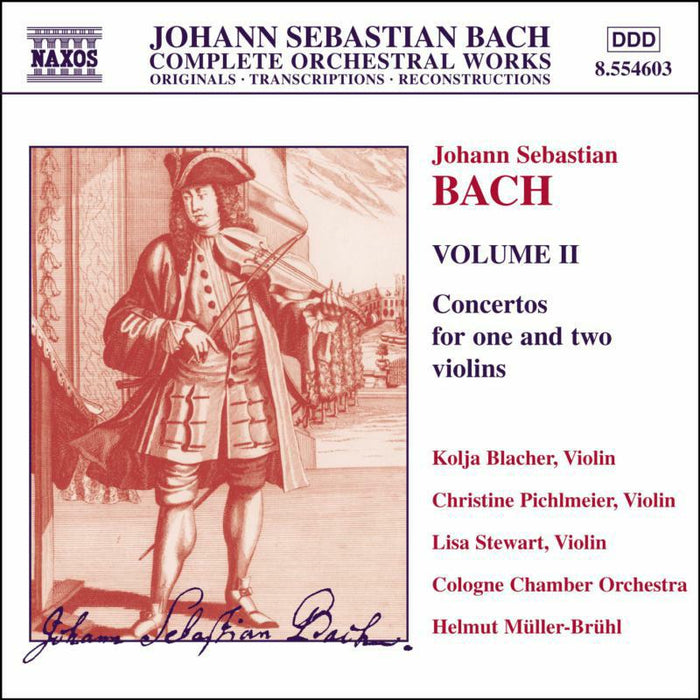 Soloists:Cologne Co - BACH, J.S.: Violin Concertos, BWV 1041-1043 and BWV 1052 - 8554603