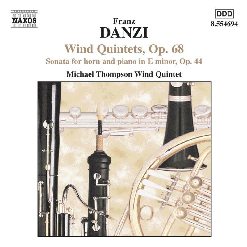 Thompson:Fowke:Mtwe - DANZI: Wind Quintets Op. 68, Nos. 1-3 / Horn Sonata, Op. 44 - 8554694