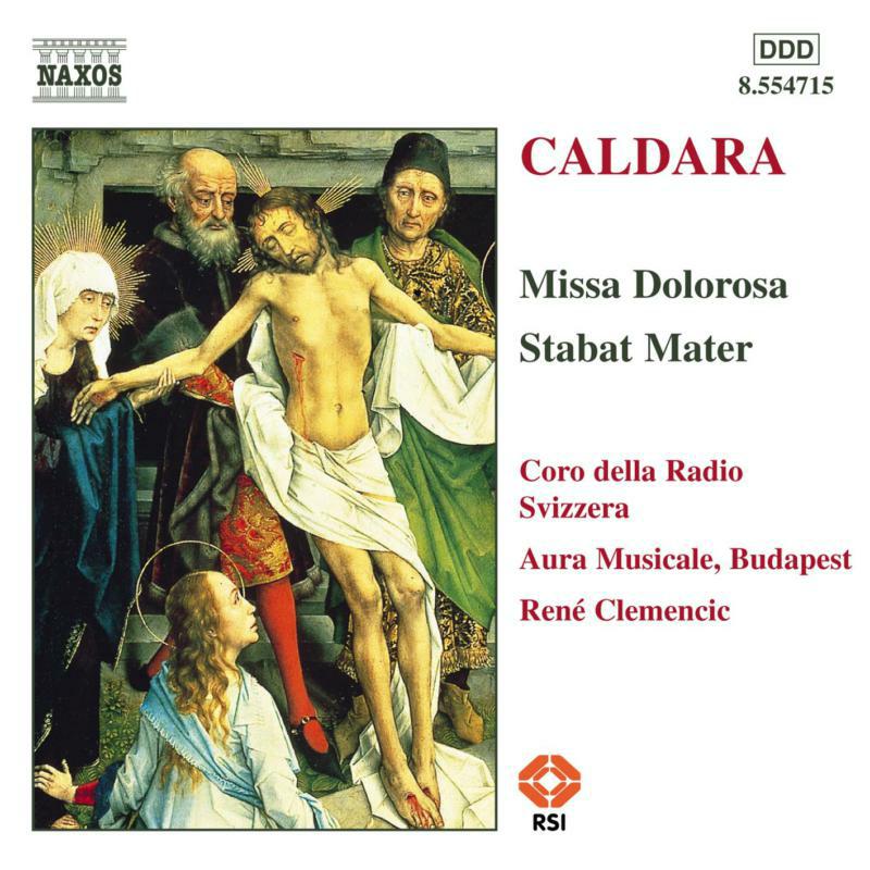 Aura Mus Ens:S-I Rc - CALDARA: Missa Dolorosa / Stabat Mater / Sinfonias in G and E minor - 8554715