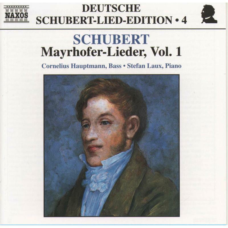 Hauptman:Laux - SCHUBERT: Lied Edition 4 - Mayrhofer, Vol. 1 - 8554738
