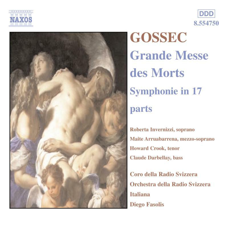 Soloists:Rad Siv It O&C - GOSSEC: Grande Messe des Morts / Symphonie a 17 parties - 8554750-51