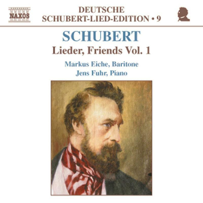 Eiche:Fuhr - SCHUBERT: Lied Edition 9 - Friends, Vol. 1 - 8554799