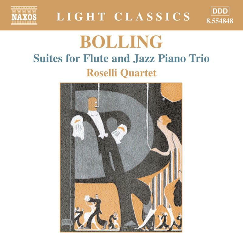 Roselli 4Tet - BOLLING: Suites for Flute and Jazz Piano Trio - 8554848