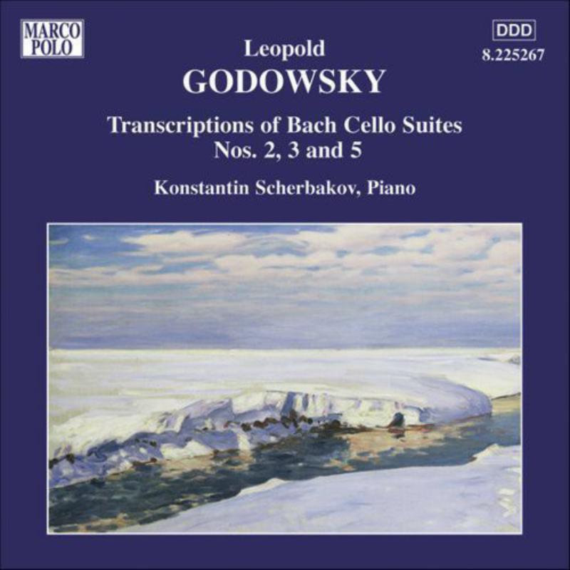 Godowsky - GODOWSKY: Piano Transcriptions of Bach Cello Suites Nos. 2, 3 and 5 - 8225267
