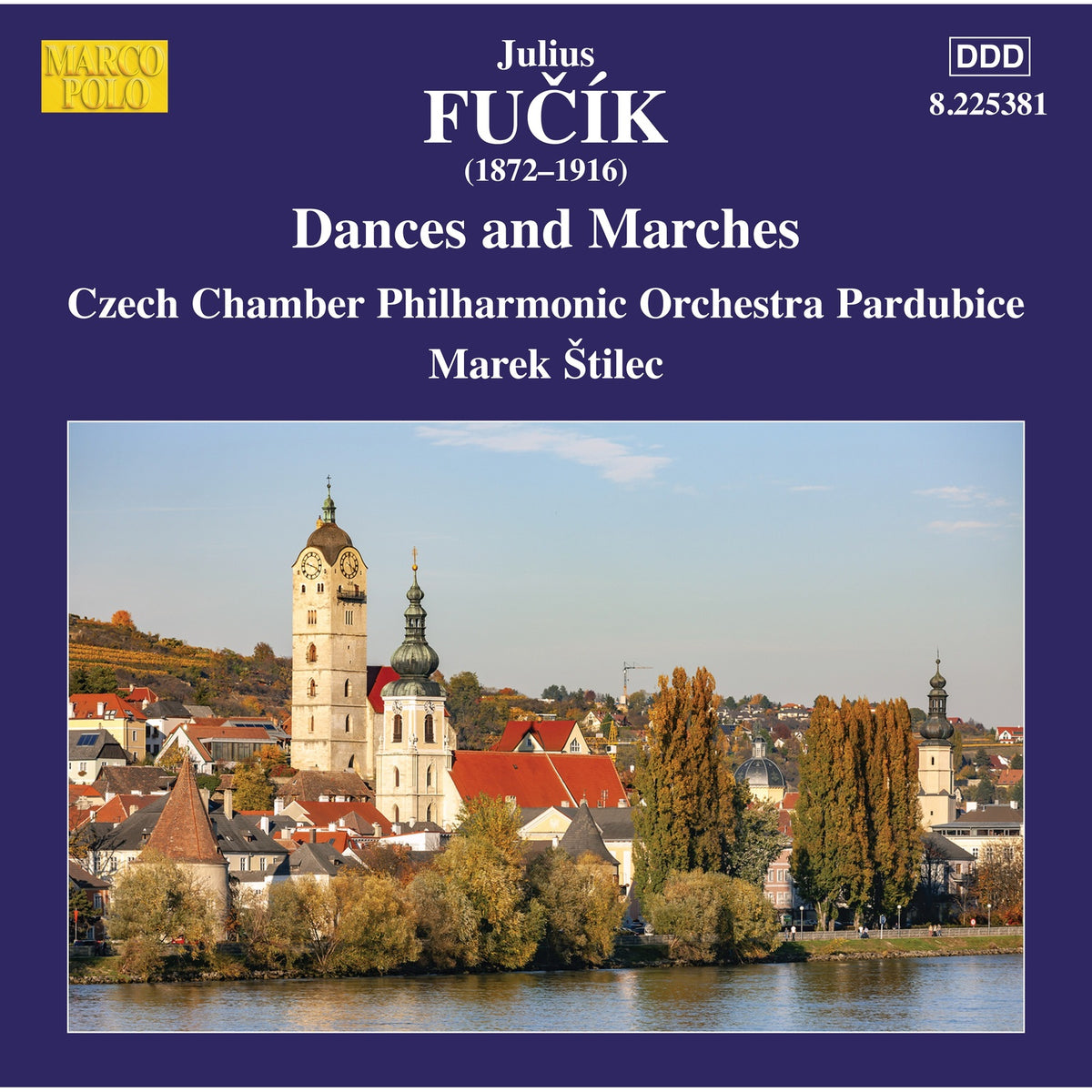 Walter Hofbauer; Czech Chamber Philharmonic Orchestra Pardubice ; Marek Stilec - Julius Fucik: Dances and Marches - 8225381