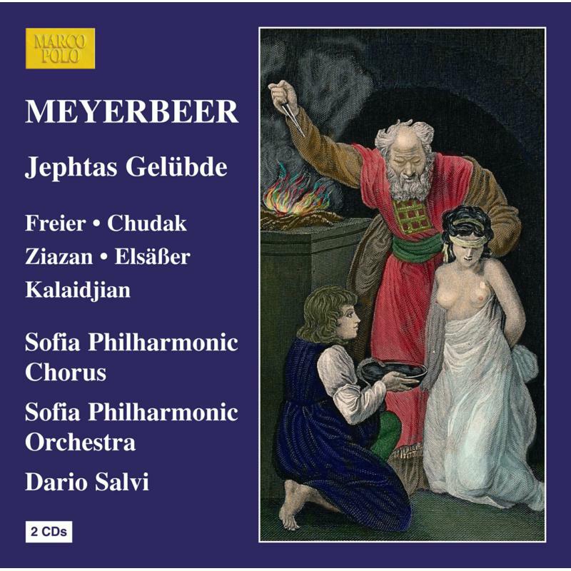 SOFIA PO AND CHORUS/SALVI - Giacomo Meyerbeer: Jephtas Gelubde - 8225383-84