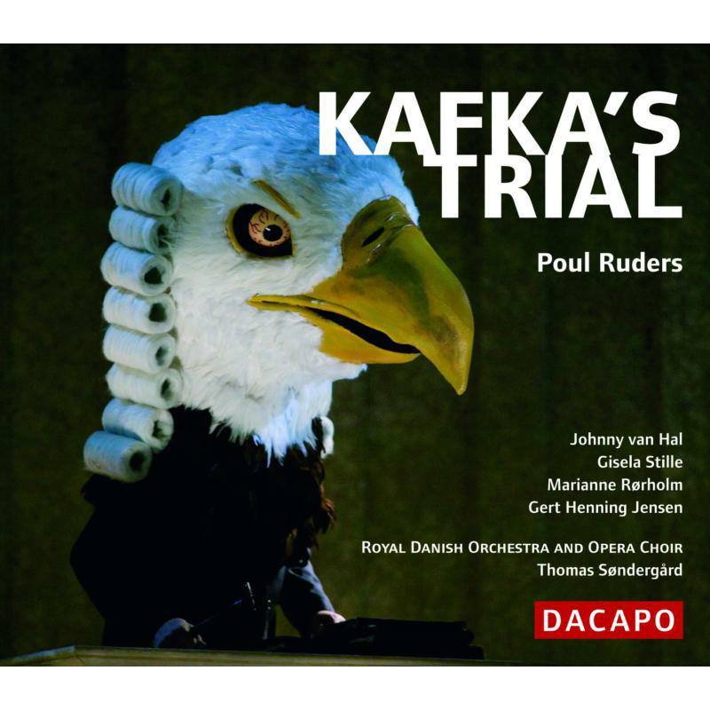 Soloists: Royal Dansih Orch - RUDERS: Kafka's Trial - 8226042-43