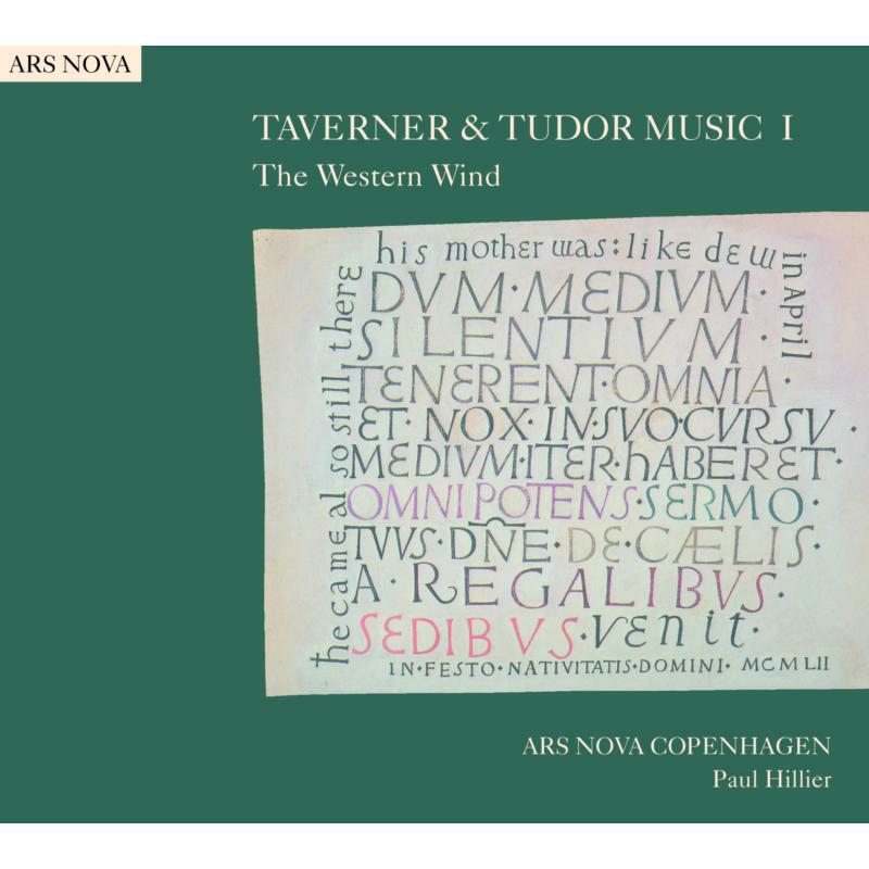 Ars Nova Copenhagen:Hillier - TAVERNER TUDOR MUSIC I: The Western Wind - 8226050