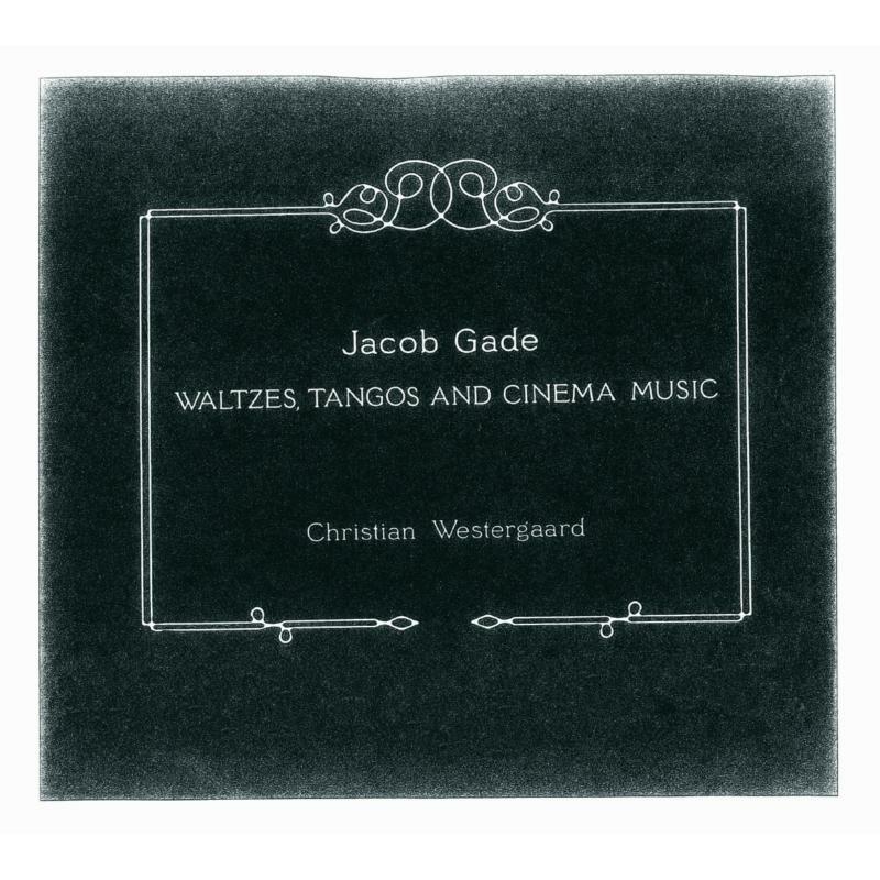 Westergaard, Christian - GADE:WALTZES/TANGOS - 8226057
