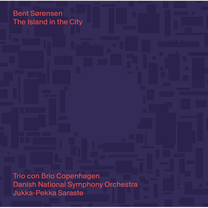 Trio Con Brio/Danish Nso - Bent Sørensen: The Island in the City - 8226086
